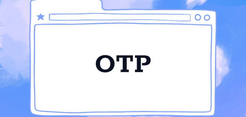 OTP là gì?