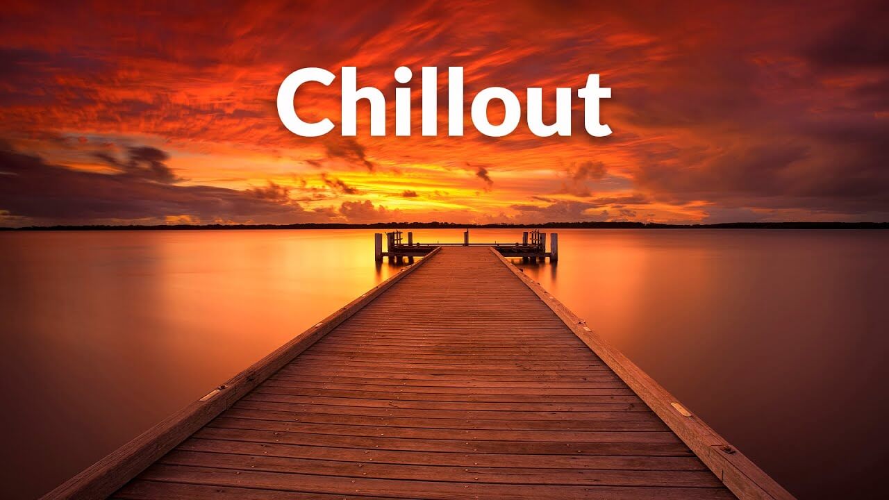Chill out là môt dòng nhạc nhẹ