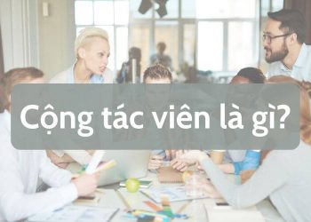 Cộng tác viên là gì?