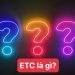 ETC là gì?