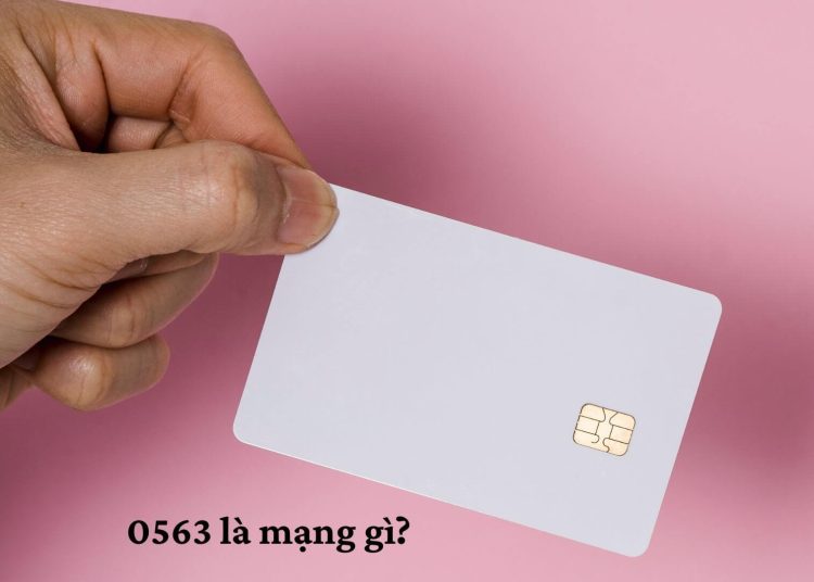 0563 là mạng gì?