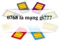 0768 là mạng gì?