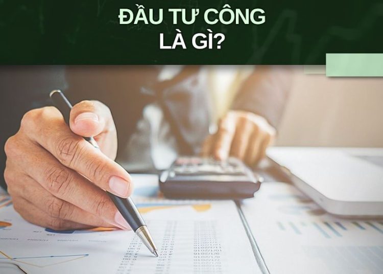 Đầu tư công là gì?