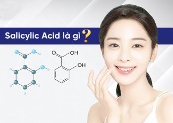 Salicylic Acid là gì?