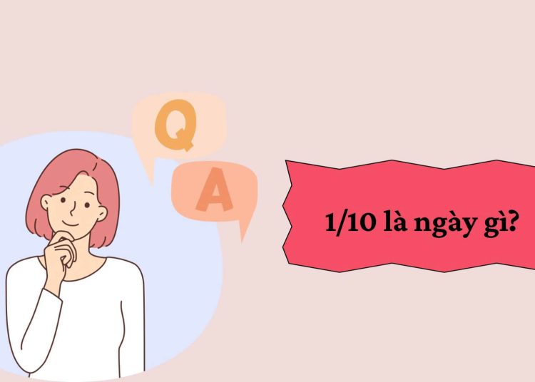 1/10 là ngày gì?