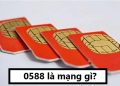 0588 là mạng gì?