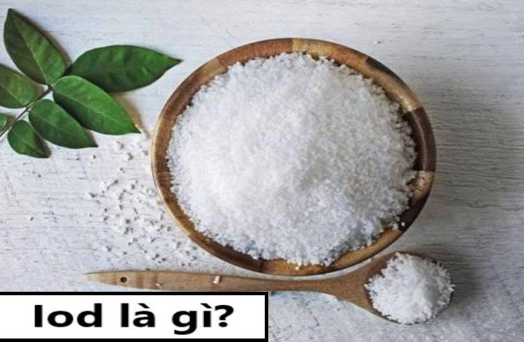 Iod là gì?