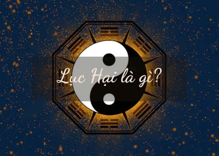 Lục hại là gì?